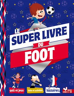 Télécharger le livre :  Mon super livre du foot