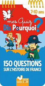 Download this eBook 150 questions sur l'Histoire de France