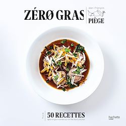 Télécharger le livre :  Zéro gras