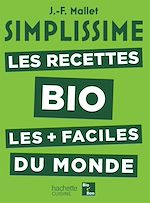 Download this eBook Simplissime Les Recettes Bio les plus faciles du monde