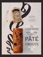 Download this eBook La confrérie Pâté-croûte