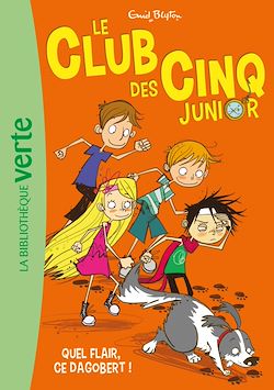 Télécharger le livre :  Le Club des Cinq Junior 06 - Quel flair, ce Dagobert !