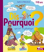 Download this eBook Dis pourquoi ? - Spécial mythologie
