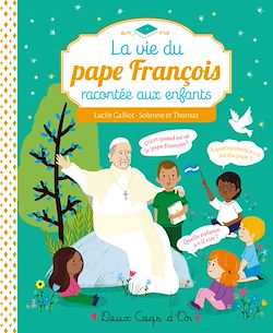 Télécharger le livre :  La vie du pape François racontée aux enfants