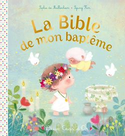 Télécharger le livre :  La Bible de mon baptême