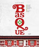 Télécharger le livre :  La Cuisine Basque