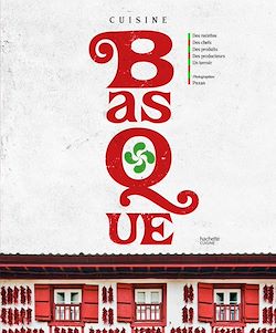 Télécharger le livre :  La Cuisine Basque