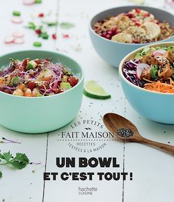 Télécharger le livre :  Un bowl et c'est tout !