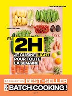 Download this eBook En 2H je cuisine light pour toute la semaine