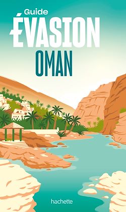 Télécharger le livre :  Oman Guide Evasion