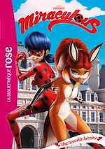 Télécharger le livre :  Miraculous 13 - Une nouvelle héroïne