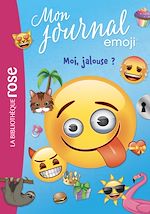 Télécharger le livre :  emoji TM mon journal 01 - Moi, jalouse ?