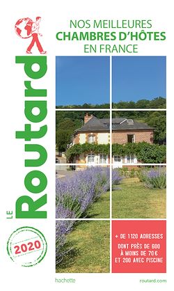 Télécharger le livre :  Guide du Routard nos meilleures chambres d'hôtes en France 2020