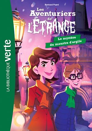 LES AVENTURIERS DE L'ETRANGE 06 - LE MYSTERE DU MONSTRE D'ARGILE - T6