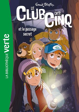 Téléchargez le livre :  Le Club des Cinq 02 - Le Club des Cinq et le passage secret