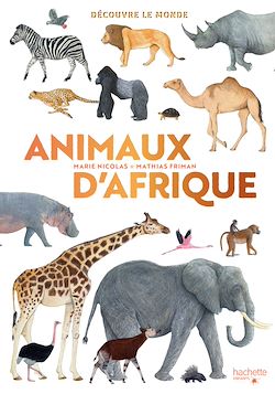 Télécharger le livre :  Découvre le monde - Animaux d'Afrique