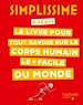 Télécharger le livre :  Simplissime Le livre pour tout savoir sur le corps humain le + facile du monde