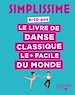 Télécharger le livre :  Simplissime Le livre de danse classique le + facile du monde