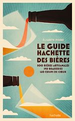 Download this eBook Le Guide Hachette des Bières 2022