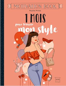 Télécharger le livre :  1 mois pour trouver son style