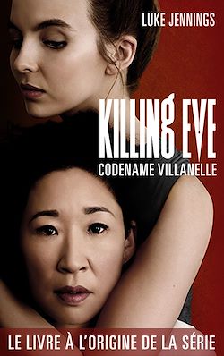 Télécharger le livre :  Killing Eve 1 - Codename Villanelle