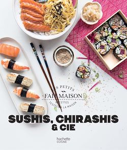Télécharger le livre :  Sushis, chirashis et cie