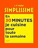 Télécharger le livre :  Simplissime En 30 minutes je cuisine pour toute la semaine