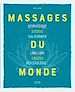 Télécharger le livre :  Massages du monde