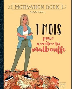 Télécharger le livre :  1 mois pour arrêter la malbouffe