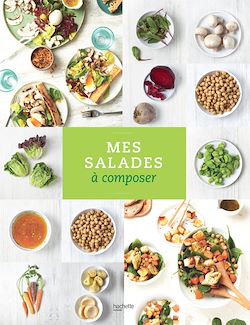 Télécharger le livre :  Mes salades à composer