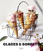 Download this eBook Glaces Sorbets et Granités NED