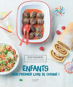 Télécharger le livre :  Enfants : mon premier livre de cuisine