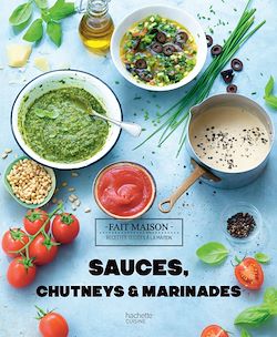 Télécharger le livre :  Sauces, chutneys et marinades