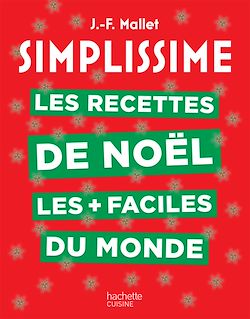 Télécharger le livre :  Simplissime Les recettes de Noël les + faciles du monde
