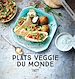 Télécharger le livre :  Plats veggie du monde - NED