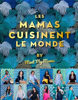Télécharger le livre :  Les mamas cuisinent le monde