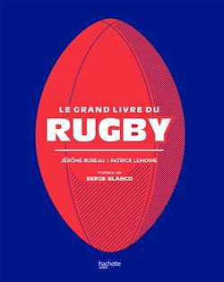 Télécharger le livre :  Le grand livre du Rugby
