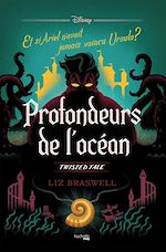 Télécharger le livre :  Twisted Tale - Profondeurs de l'Océan
