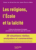 Télécharger le livre :  Profession enseignant - Les Religions, l'École et la laïcité - PDF Web - Ed. 2019