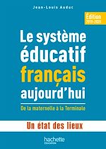 Télécharger le livre :  Profession enseignant - Le Système éducatif français aujourd'hui - PDF Web - Ed. 2019