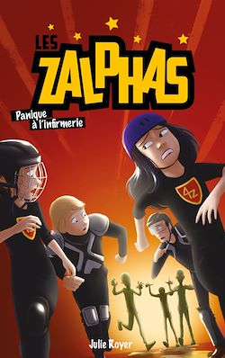 Télécharger le livre :  Les Zalphas - Tome 2 - Panique à l'infirmerie