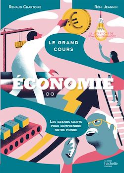 Télécharger le livre :  Le Grand cours Économie