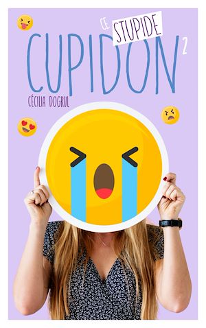 Téléchargez le livre :  Ce stupide Cupidon - Tome 2