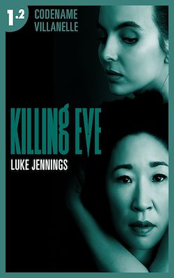 Télécharger le livre :  Killing Eve - Codename Villanelle - Episode 2