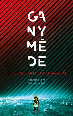 Télécharger le livre :  Ganymède - Les sarcophages