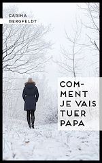 Télécharger le livre :  Comment je vais tuer papa