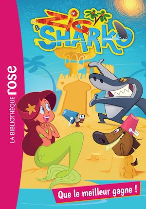 Téléchargez le livre :  Zig et Sharko 06 - Que le meilleur gagne !