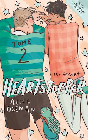 Heartstopper - Tome 2 | OSEMAN, Alice. Auteur