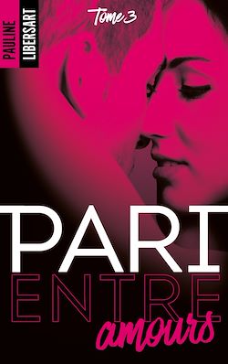 Télécharger le livre :  Pari entre amours