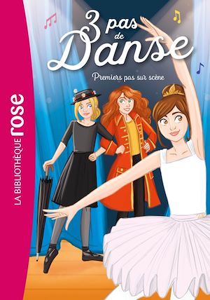 Téléchargez le livre :  3 pas de danse 03 - Premiers pas sur scène